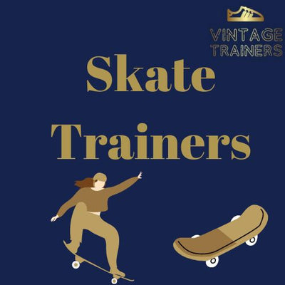 Skate Trainers - VintageTrainers